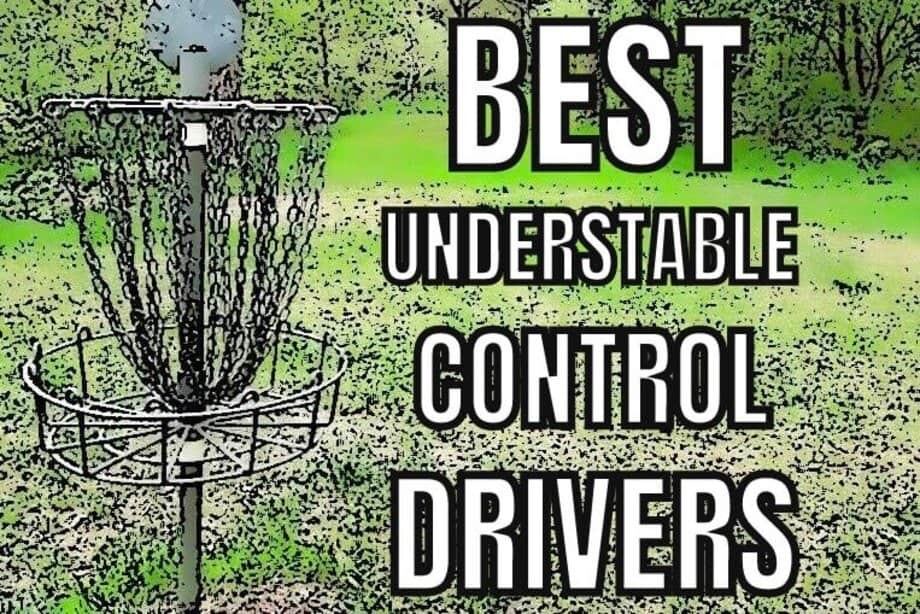 11 Best Understable Control/Fairway Drivers (Our 1 Pick is