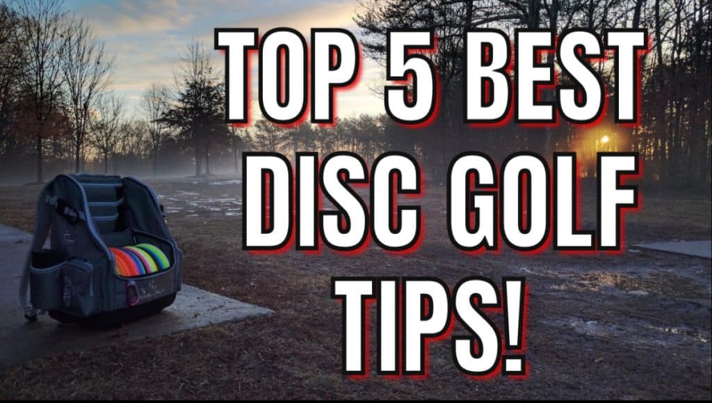 the-top-5-best-disc-golf-tips-discgolfnow