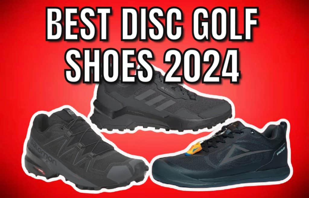 The 7 Best Disc Golf Shoes of 2024!